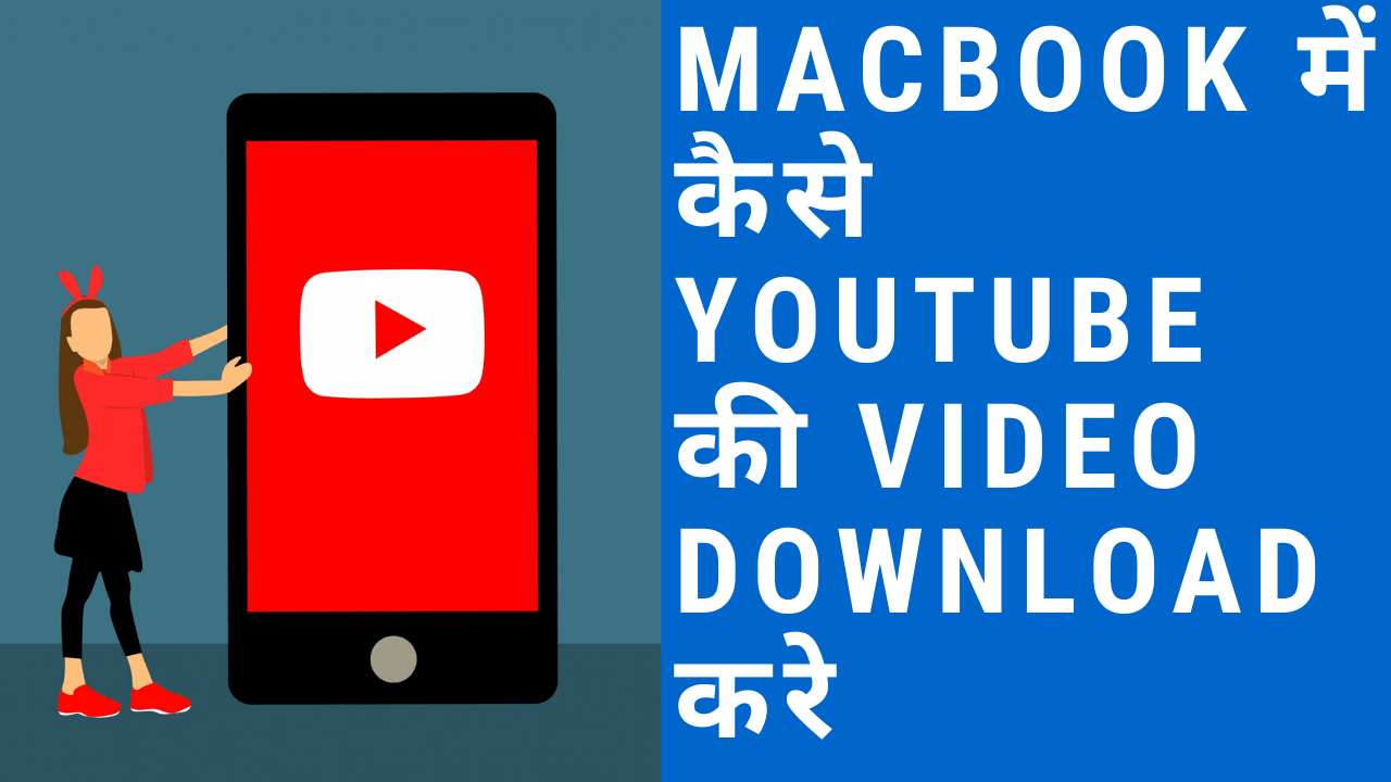 how to download YouTube video on MacBook